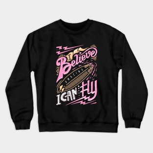 i believe i can fly Crewneck Sweatshirt